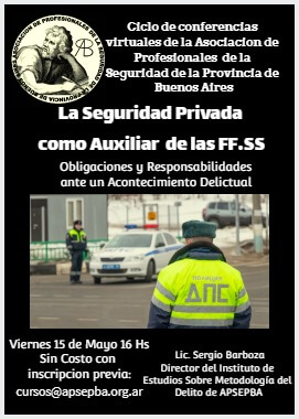 Ciclo de charlas virtuales-La seguridad privada como auxiliar de las FFSS